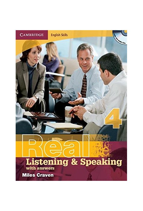 Real Listening and Speaking 4 with Answers and Audio CDs