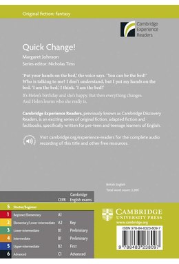 Quick Change!, Level Starter/Beginner