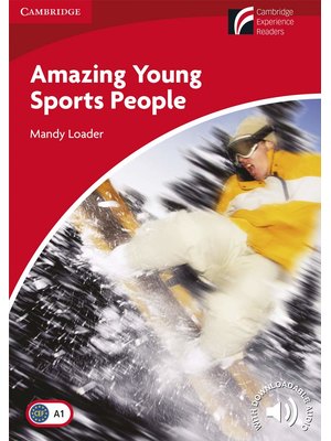 Amazing Young Sports People, Level 1 Beginner/Elementary Amazing Young Sports People, Level 1 Beginner/Elementary