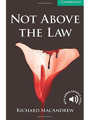 Not Above the Law Level 3 Lower Intermediate Not Above the Law Level 3 Lower Intermediate