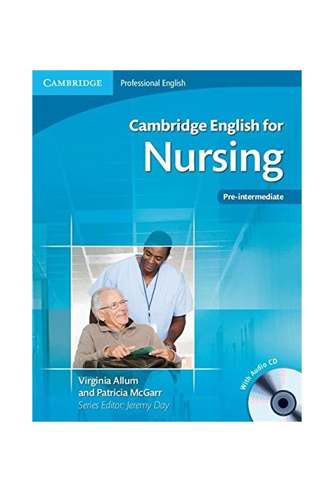 Cambridge English for Nursing Pre-intermediate, Student's Book with Audio CD