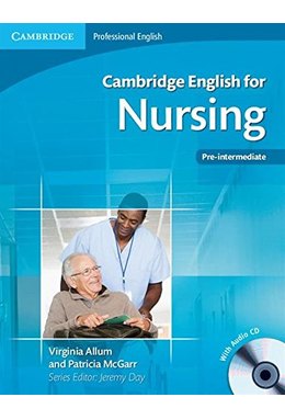 Cambridge English for Nursing Pre-intermediate, Student's Book with Audio CD