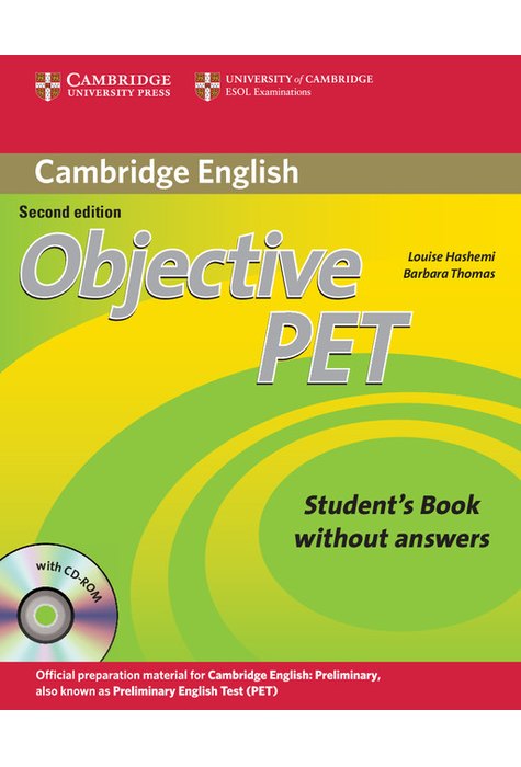 Objective PET, Student's Book without Answers with CD-ROM Objective PET, Student's Book without Answers with CD-ROM
