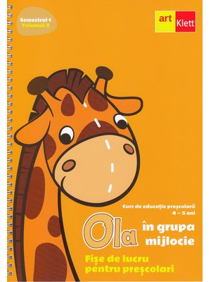 OLA în grupa mijlocie. Fișe de lucru pentru preșcolari. Semestrul 1. Vol 2. OLA în grupa mijlocie. Fișe de lucru pentru preșcolari. Semestrul 1. Vol 2.