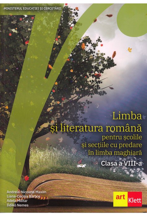 Limba și literatura română pentru școlile și secțiile cu predare în limba maghiară Clasa a VIII-a