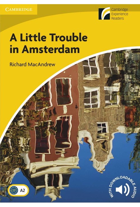 A Little Trouble in Amsterdam, Level 2 Elementary/Lower-intermediate