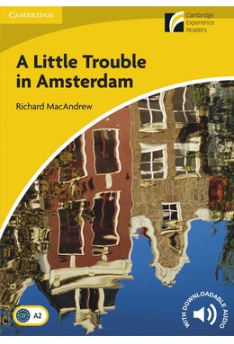 A Little Trouble in Amsterdam, Level 2 Elementary/Lower-intermediate