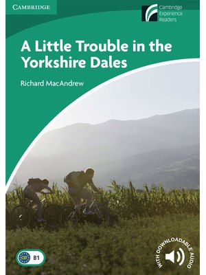 A Little Trouble in the Yorkshire Dales, Level 3 Lower-intermediate