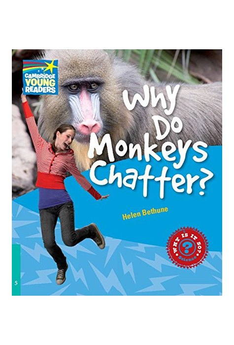 Why Do Monkeys Chatter? Level 5 Factbook Why Do Monkeys Chatter? Level 5 Factbook