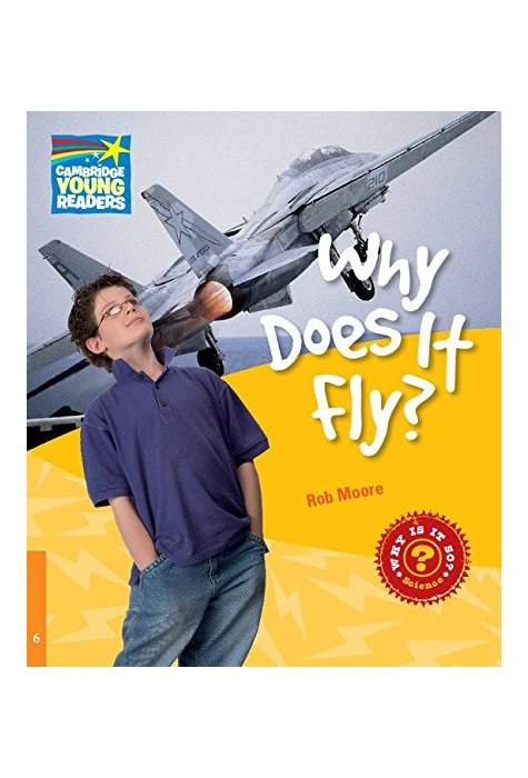Why Does It Fly? Level 6, Factbook