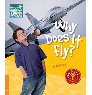 Why Does It Fly? Level 6, Factbook