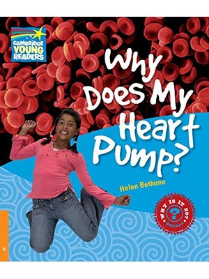 Why Does My Heart Pump? Level 6, Factbook