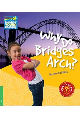 Why Do Bridges Arch? Level 3, Factbook