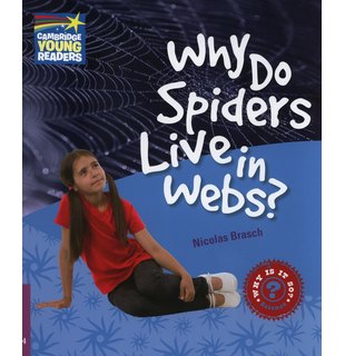 Why Do Spiders Live in Webs? Level 4, Factbook