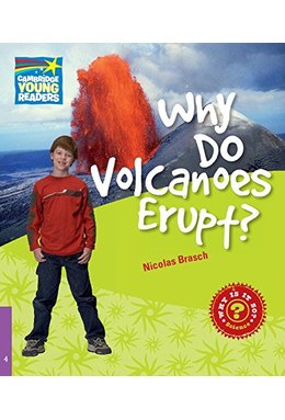 Why Do Volcanoes Erupt? Level 4, Factbook