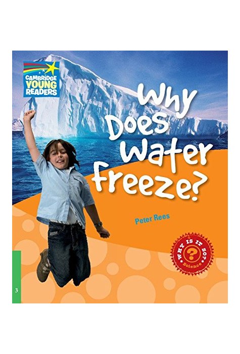 Why Does Water Freeze? Level 3, Factbook