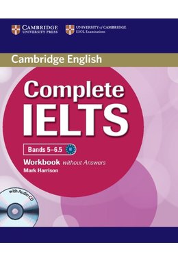 Complete IELTS Bands 5-6.5, Workbook without Answers with Audio CD