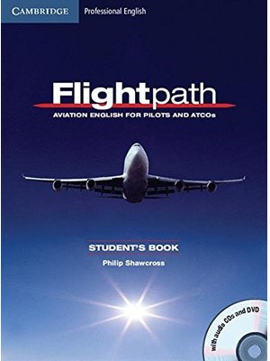 Flightpath: Aviation English for Pilots and ATCOs, Student's Book with Audio CDs (3) and DVD