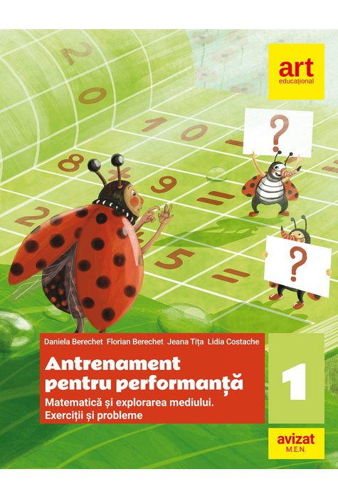 Matematică și explorarea mediului. Exerciții și probleme. Antrenament pentru performanță. Clasa a I-a