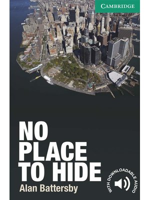 No Place to Hide Level 3 Lower-intermediate No Place to Hide Level 3 Lower-intermediate