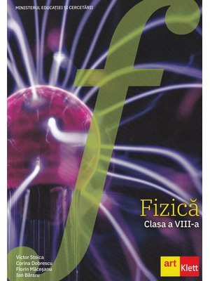 Fizică. Manual clasa a VIII-a