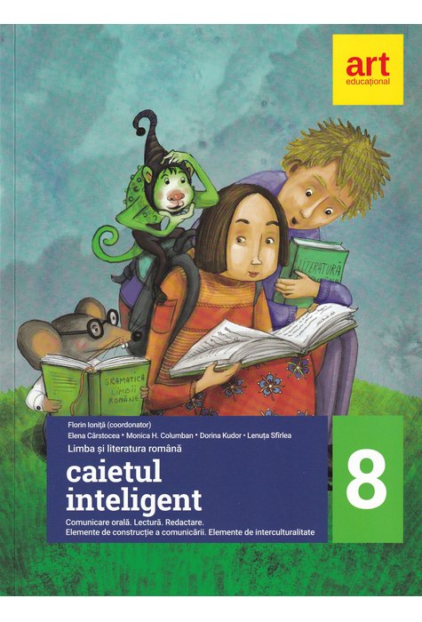 Caietul inteligent. LITERATURĂ. Limba română. Comunicare. Clasa a VIII-a.