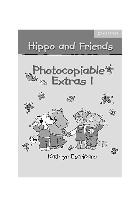 Hippo and Friends 1, Photocopiable Extras