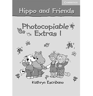 Hippo and Friends 1, Photocopiable Extras