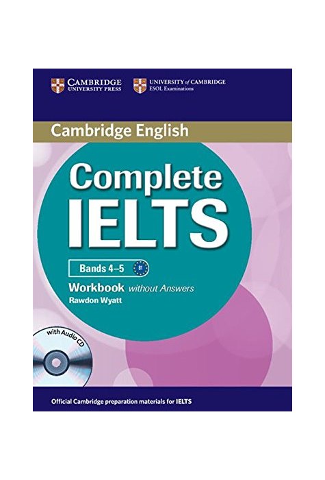 Complete IELTS Bands 4-5, Workbook without Answers with Audio CD