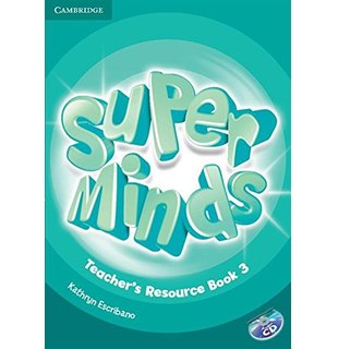 Super Minds Level 3, Teacher's Resource Book with Audio CD