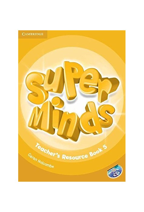 Super Minds Level 5, Teacher's Resource Book with Audio CD