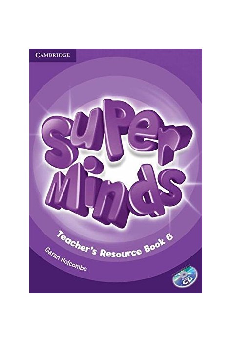 Super Minds Level 6, Teacher's Resource Book with Audio CD