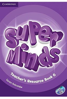 Super Minds Level 6, Teacher's Resource Book with Audio CD