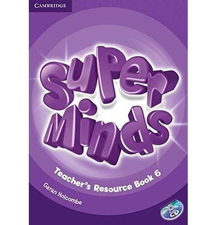 Super Minds Level 6, Teacher's Resource Book with Audio CD