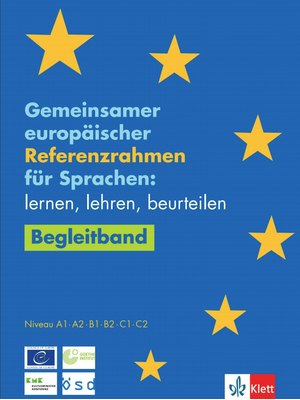 Gemeinsamer europäischer Referenzrahmen für Sprachen: lernen, lehren, beurteilen