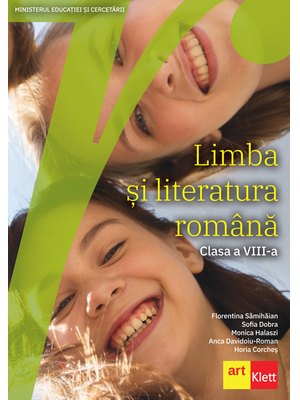 Limba și literatura română. Clasa a VIII-a.