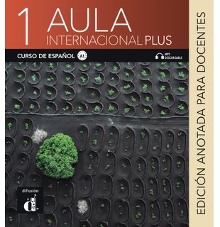 Aula internacional Plus 1, Edición anotada para docentes
