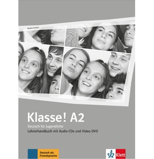 Klasse! A2, Lehrerhandbuch mit 4 Audio-CDs und 1 Video-DVD