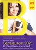 Pregătire pentru Bacalaureat 2021. LIMBA ȘI LITERATURA ROMÂNĂ.