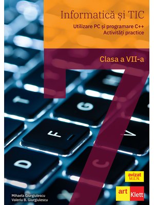 Informatică și TIC clasa a VII-a.