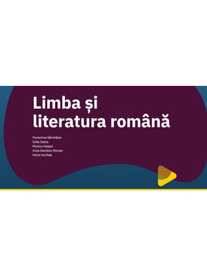 EduDigital. Clasa a VI-a. 15+7. 2 ani. LIMBA ȘI LITERATURA ROMÂNĂ