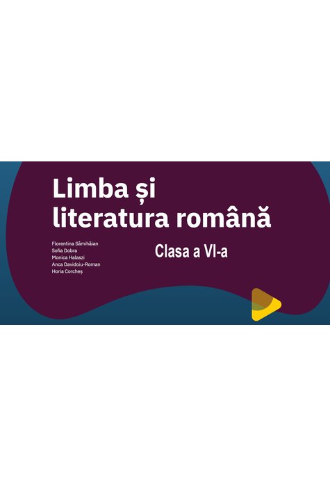 EduDigital 20+4. Clasa a VI-a  - limba și literatura română