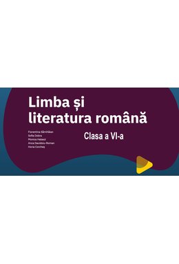 EduDigital ACCES INDIVIDUAL. Clasa a VI-a - limba și literatura română