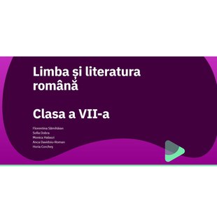 EduDigital 15+4. Clasa a VII-a  - limba și literatura română