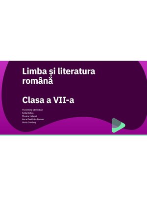 EduDigital 15+4. Clasa a VII-a  - limba și literatura română