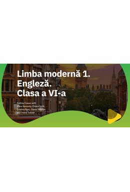 EduDigital 15+7. Clasa a VI-a – limba engleză