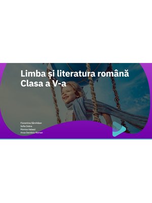 EduDigital 25+4. Clasa a V-a - limba și literatura română
