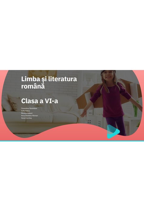 EduDigital 30+4. Clasa a VI-a - limba și literatura română