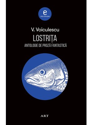 Lostrița. Antologie de proză fantastică