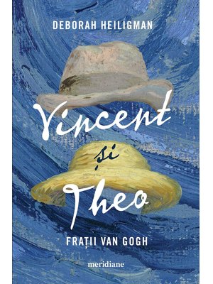Vincent și Theo. Frații van Gogh